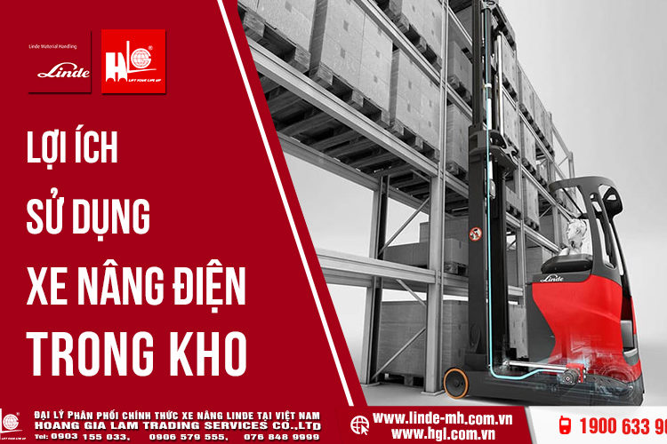 Lợi ích sử dụng xe nâng điện trong kho